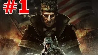 Прохождение Assassins Creed 3 The Tyranny of King Washington - #1