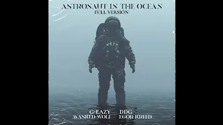 Masked Wolf Feat. G-Eazy & DDG y Egor Kreed - Astronaut In The Ocean