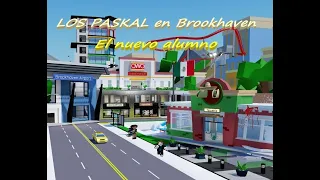 Los paskal en Brookhaven - El nuevo alumno