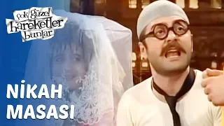 Çok Güzel Hareketler Bunlar 27. Bölüm - Nikah Masası