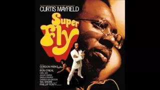 Curtis Mayfield - Freddie's Dead (Theme From 'Superfly')