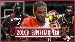 The 2010s NBA Superteam Era, & It's End (NBA 2010s)