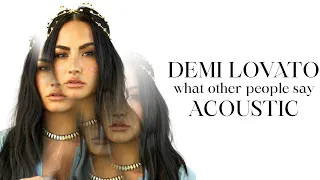 Demi Lovato - What Other People Say (Solo Acoustic)