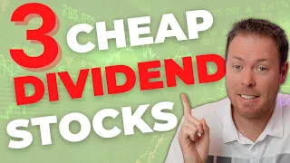 3 Cheap Dividend Stocks To Buy Now