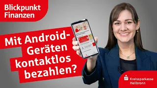 Mobiles Bezahlen mit Android-Geräten - Das Smartphone als Geldbörse