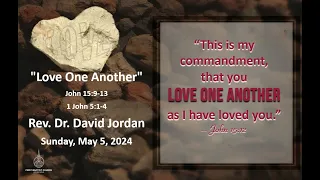 2024-05-05 | Sanctuary Service | "Love One Another"