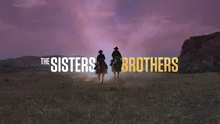 The Sister Brothers Movie Score Suite - Alexandre Desplat (2018)