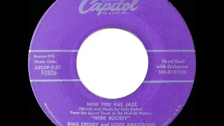 1956 Bing Crosby & Louis Armstrong - Now You Has Jazz (45 single version)