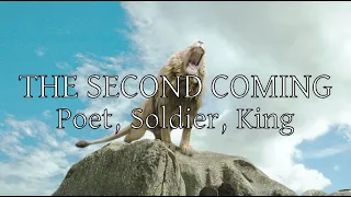The Second Coming ✞ Christianity Soldier, Poet, King edit