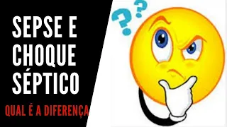 Sepse - qual é a diferença entre sepse e choque séptico?🤔