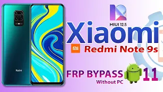 Xiaomi Redmi Note 9s  FRP Bypass Without PC 2021 |  MIUI 12 Note 9 Google Account Unlock Android 11