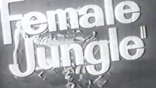 Early JAYNE MANSFIELD Trailer - "Female Jungle" (1956)