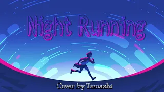 Night Running || BNA Cover Sub Español