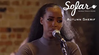 Autumn Sharif - Smoke And Mirrors | Sofar London