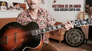 AS183 - Historia de un Amor - 1936 Gibson Super 400