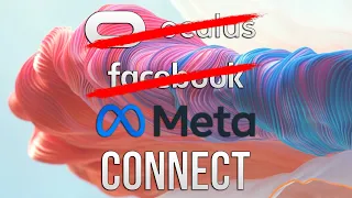 Анонсы Oculus/Facebook/Meta Connect - Ничего нового, смена имени