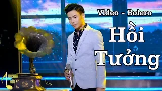 Hồi Tưởng || Huỳnh Thật _ Bolero