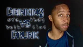 Drinking vs Drunkenness - Is Drinking Alcohol A Sin - Can Christians Drink Alcohol