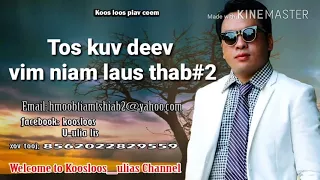 Tos kuv deev vim niam laus thab#2.4/13/2018