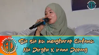 sis sia ku mengharap cintamu Nia Dirgha X irama Dopang