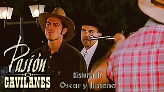 Pasion de Gavilanes: Oscar y Jimena (107) - Oscar se entera que Fernando maltrato a Jimena