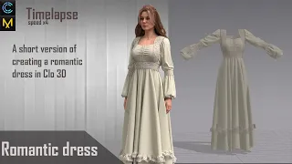 Clo 3D/Marvelous Designer. Timelapse of creating a romantic dress.
