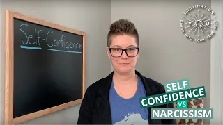Narcissism vs Self-Confidence