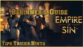 Empire of Sin Beginner's Guide