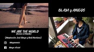 Blaya- WE ARE THE WORLD (versión castellano Covid 19)
