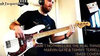 Ain't Nothing Like The Real Thing - Marvin Gaye & Tammi Terrell (Bass Cover)