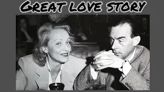 Great love story. Erich Maria Remarque and Marlene Marlene Dietrich