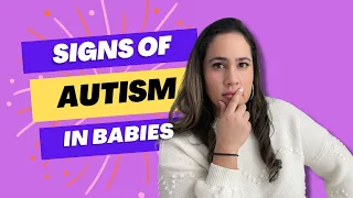 Early Signs of Autism in Babies that all parents should know.