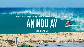 An Nou Ay | #TheSearch by Rip Curl