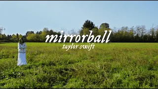 Taylor Swift - mirrorball (Unofficial Music Video)