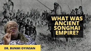 What Was Ancient Songhai Empire? | Ancient Songhai Empire | African Series |