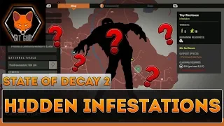 How to find Hidden Infestations (State of Decay 2)