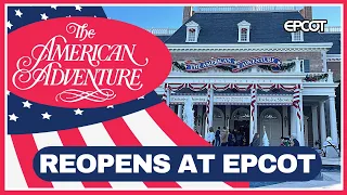 The American Adventure Reopens at EPCOT Full Show