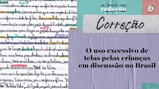 Correção de redação | tema: "O uso excessivo de telas na infância em debate no Brasil" | Jana Rabelo