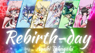 【FULL】『Rebirth-day』— Ayahi Takagaki — Lyrics[Kan/Rom/Eng]