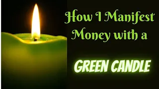 How I manifest Money & Prosperity with a green candle | Career success ritual
