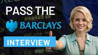 [2023] Pass the Barclays Interview | Barclays Video Interview