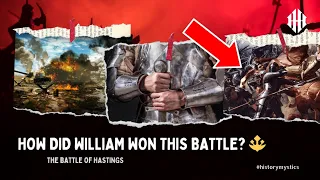 The BATTLE of Hastings EXPLAINED