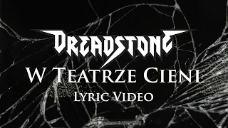 Dreadstone: W TEATRZE CIENI [Lyric Video]