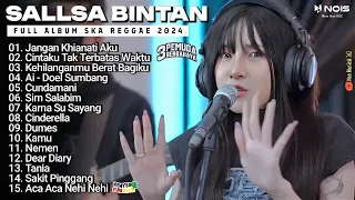 SALLSA BINTAN II AI - CINDERELLA - DUMES II 3PEMUDA BERBAHAYA II FULL ALBUM REGGAE 2024