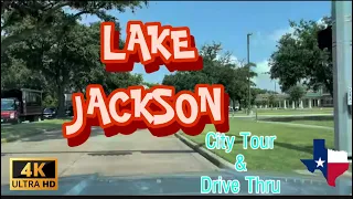 [4K] Lake Jackson, TX - City Tour & Drive Thru