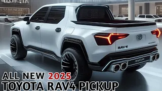 Revealed: 2025 Toyota RAV4 Tough Pickup, Combination of Power and Comfort.