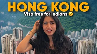 Travelling to Hong Kong 🇭🇰 VISA FREE on Indian Passport (Our honest experience)