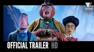 MISSING LINK | Official Trailer 2 | 2019 [HD]