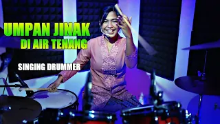 Umpan Jinak Di Air Tenang Singing Drummer by Nur Amira Syahira