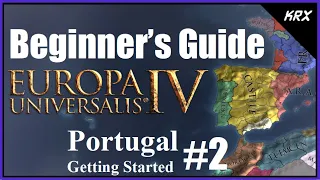 Updated Beginners Guide for Europa Universalis 4 - No DLC 2020 - Step by Step Portugal - Part 2